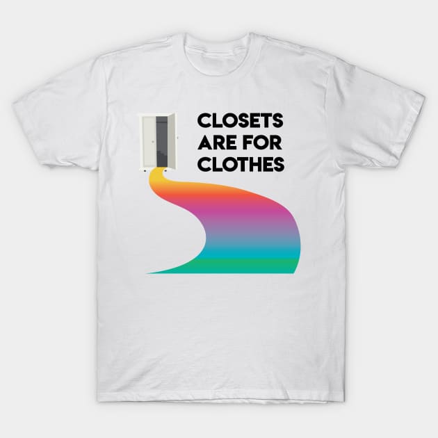 Closets are for Clothes T-Shirt by imlying